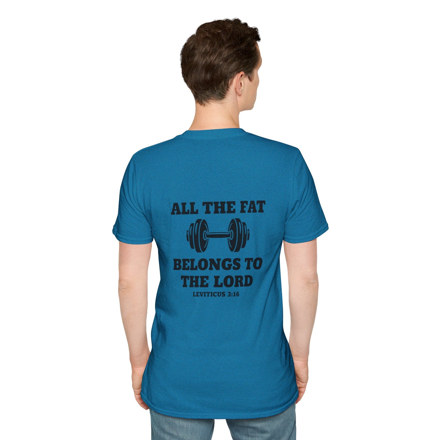 Religious Workout T-Shirt — “All The Fat Belongs To The Lord” Leviticus 3:16