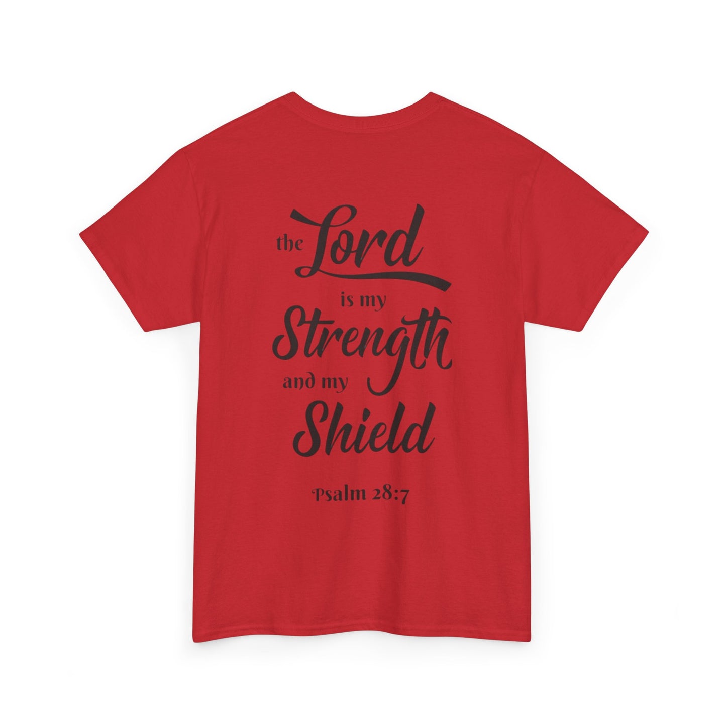 The Lord is My Strength and My Shield