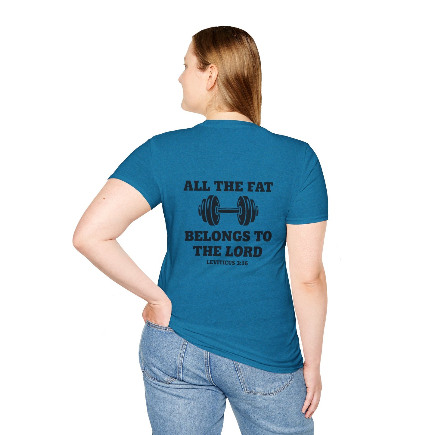 Religious Workout T-Shirt — “All The Fat Belongs To The Lord” Leviticus 3:16