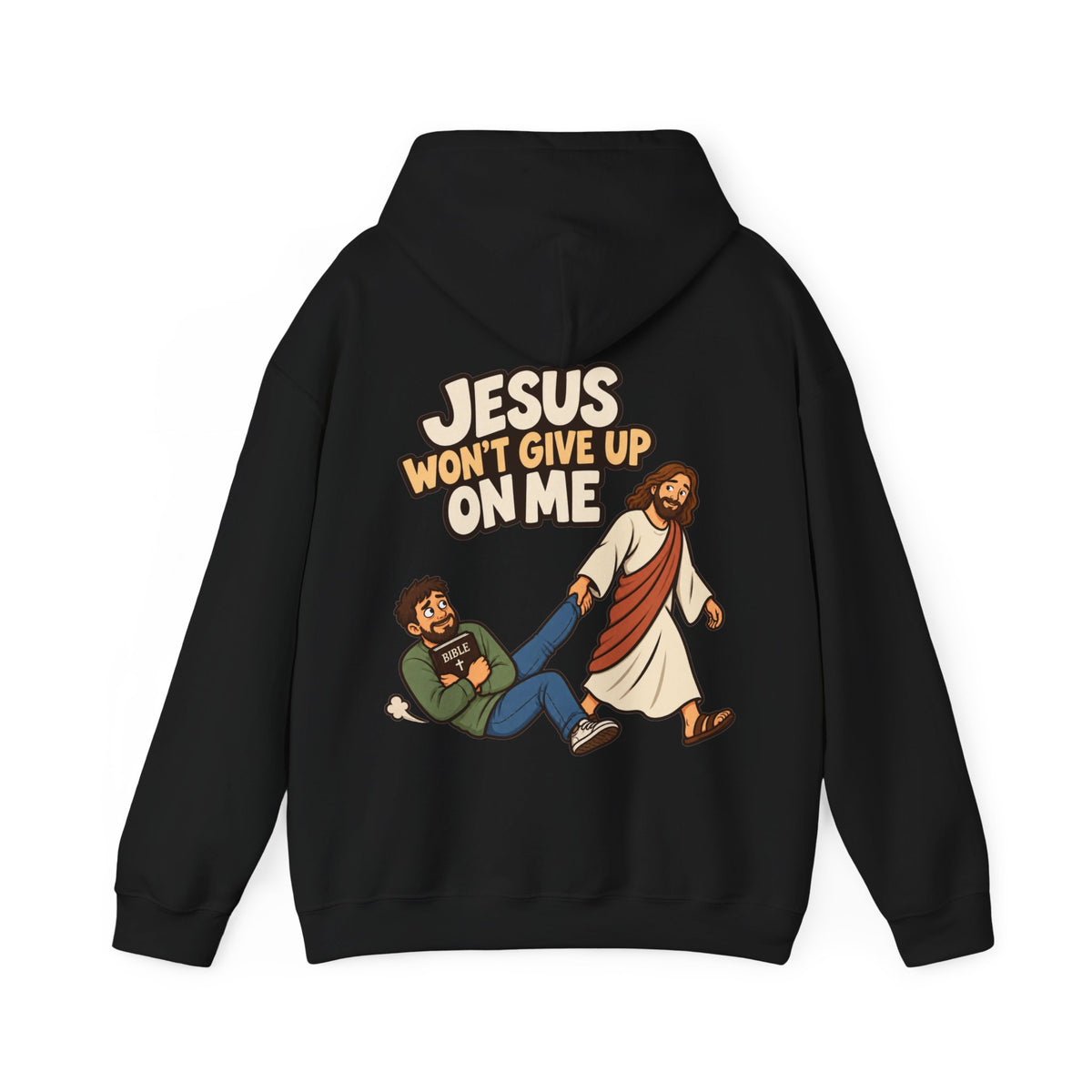 Jesus Won’t Give Up on Me Christian Hoodie - Men