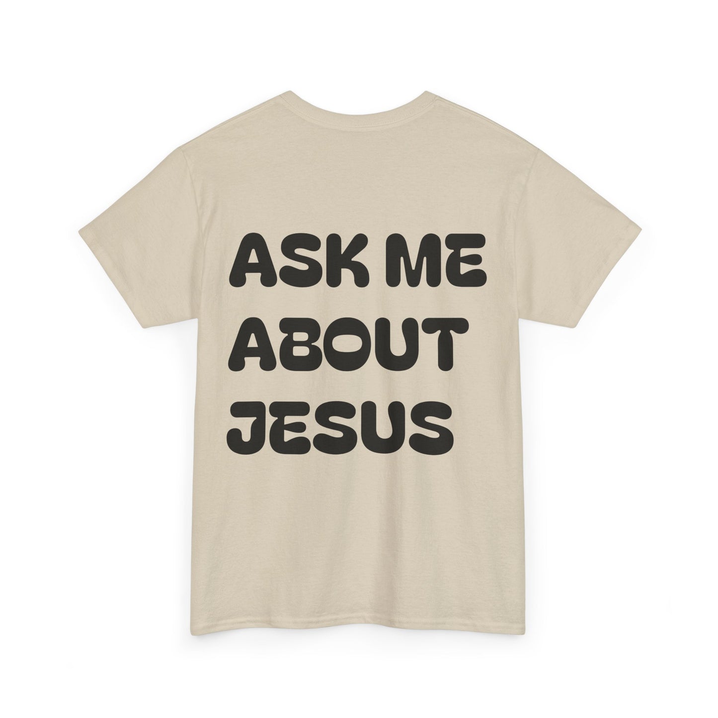 Ask Me About Jesus