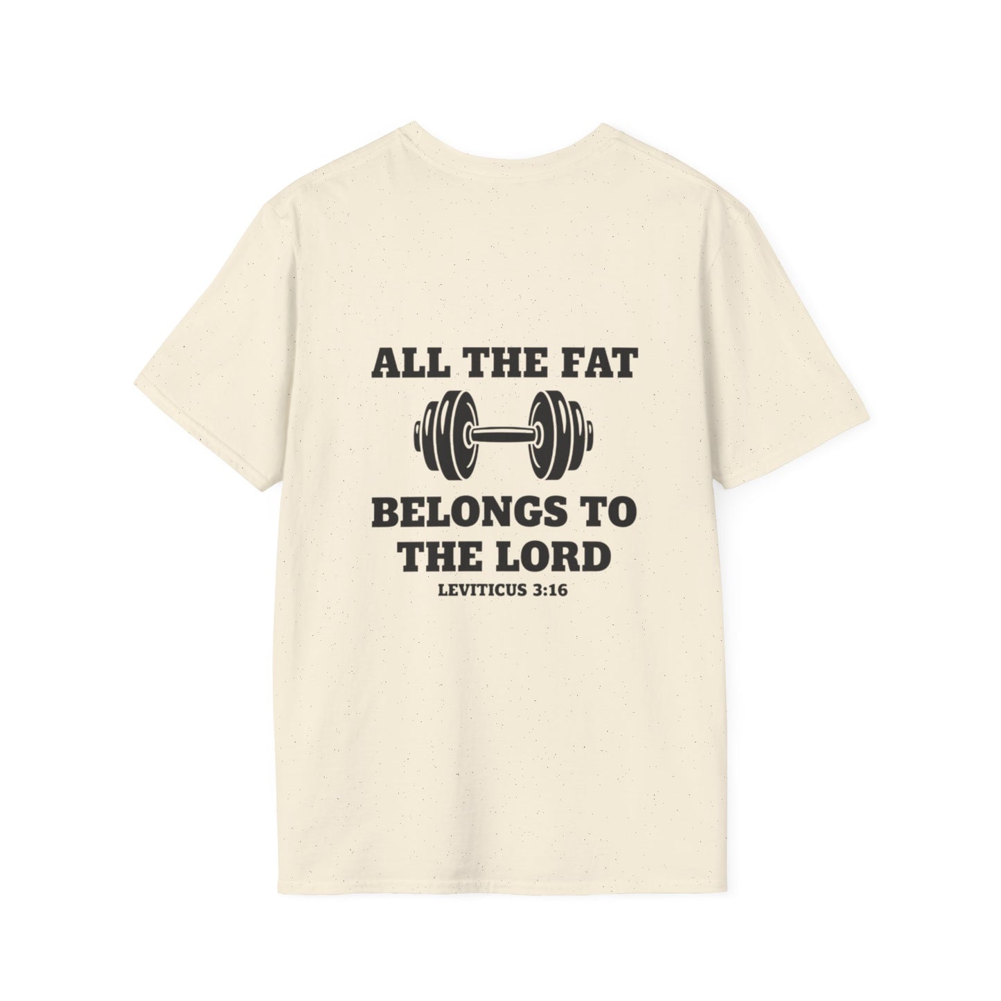 Religious Workout T-Shirt — “All The Fat Belongs To The Lord” Leviticus 3:16