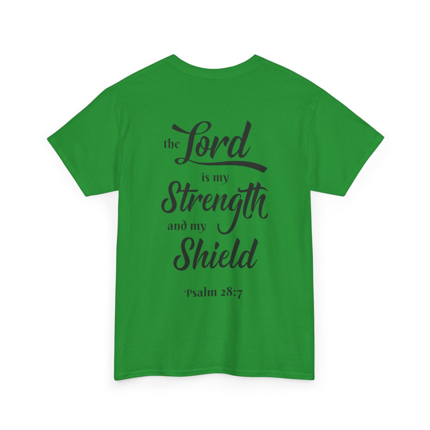 The Lord is My Strength and My Shield
