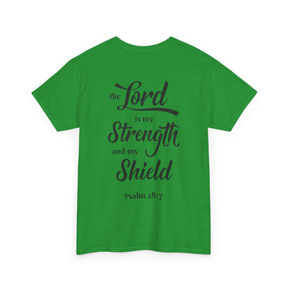 The Lord is My Strength and My Shield