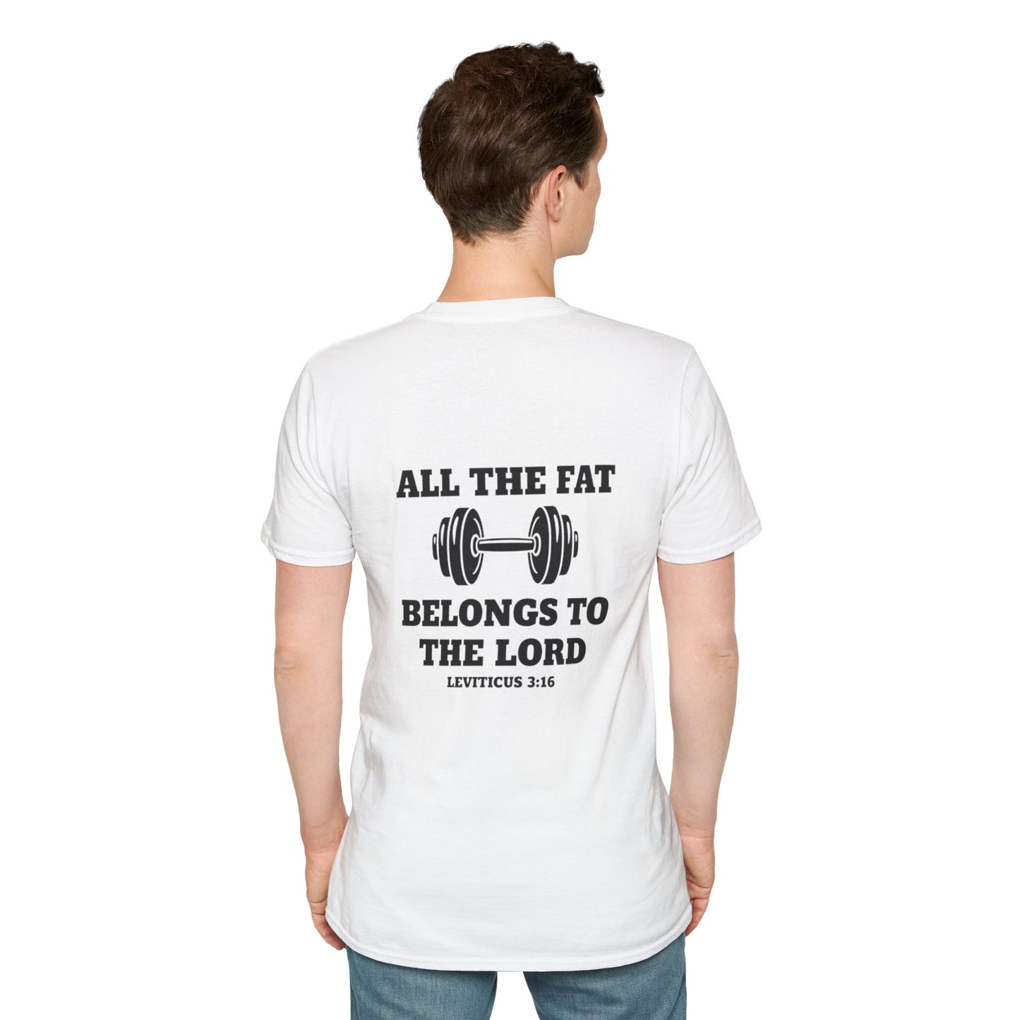 Religious Workout T-Shirt — “All The Fat Belongs To The Lord” Leviticus 3:16