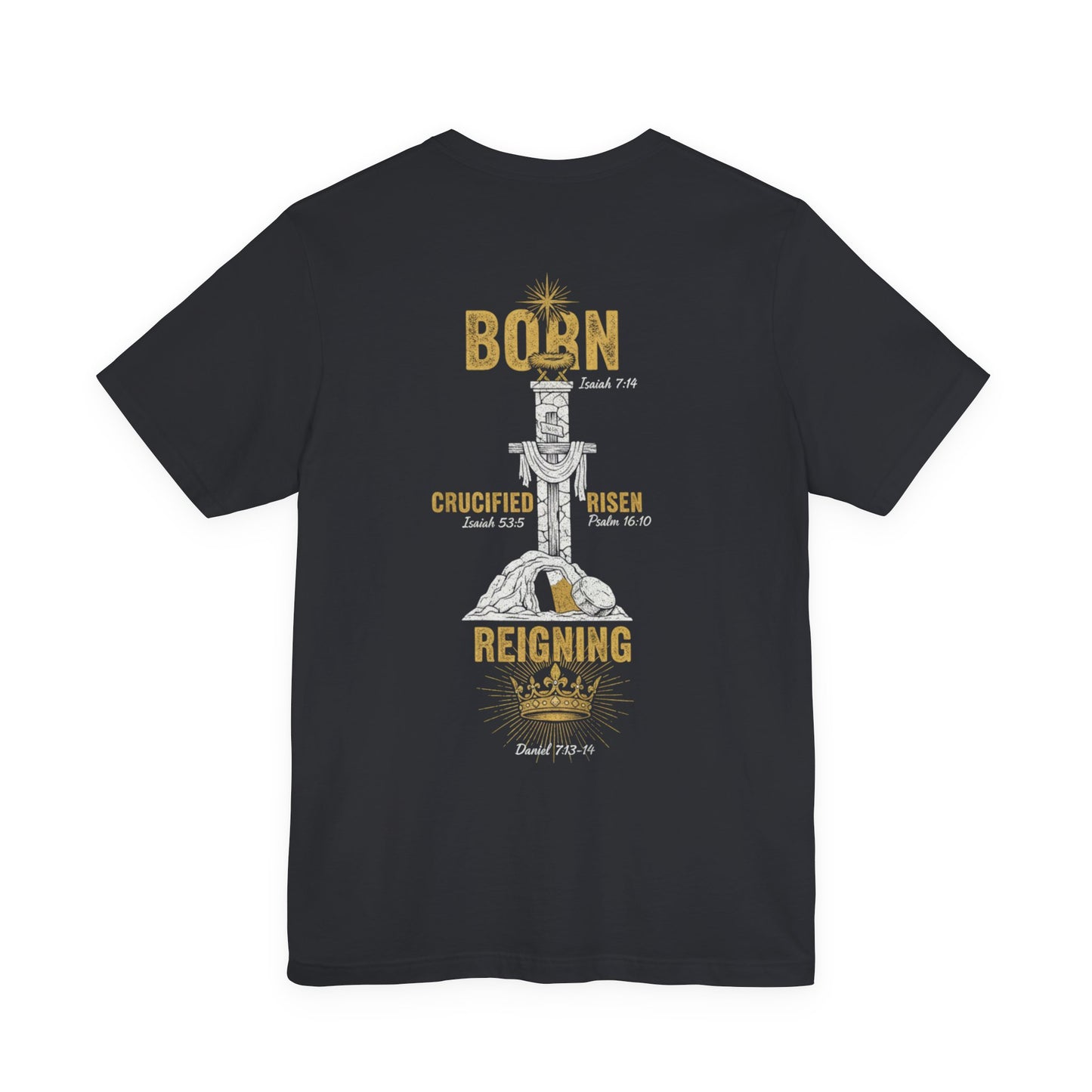 Jesus Yesterday Today Forever - Prophecy Fulfilled Shirt