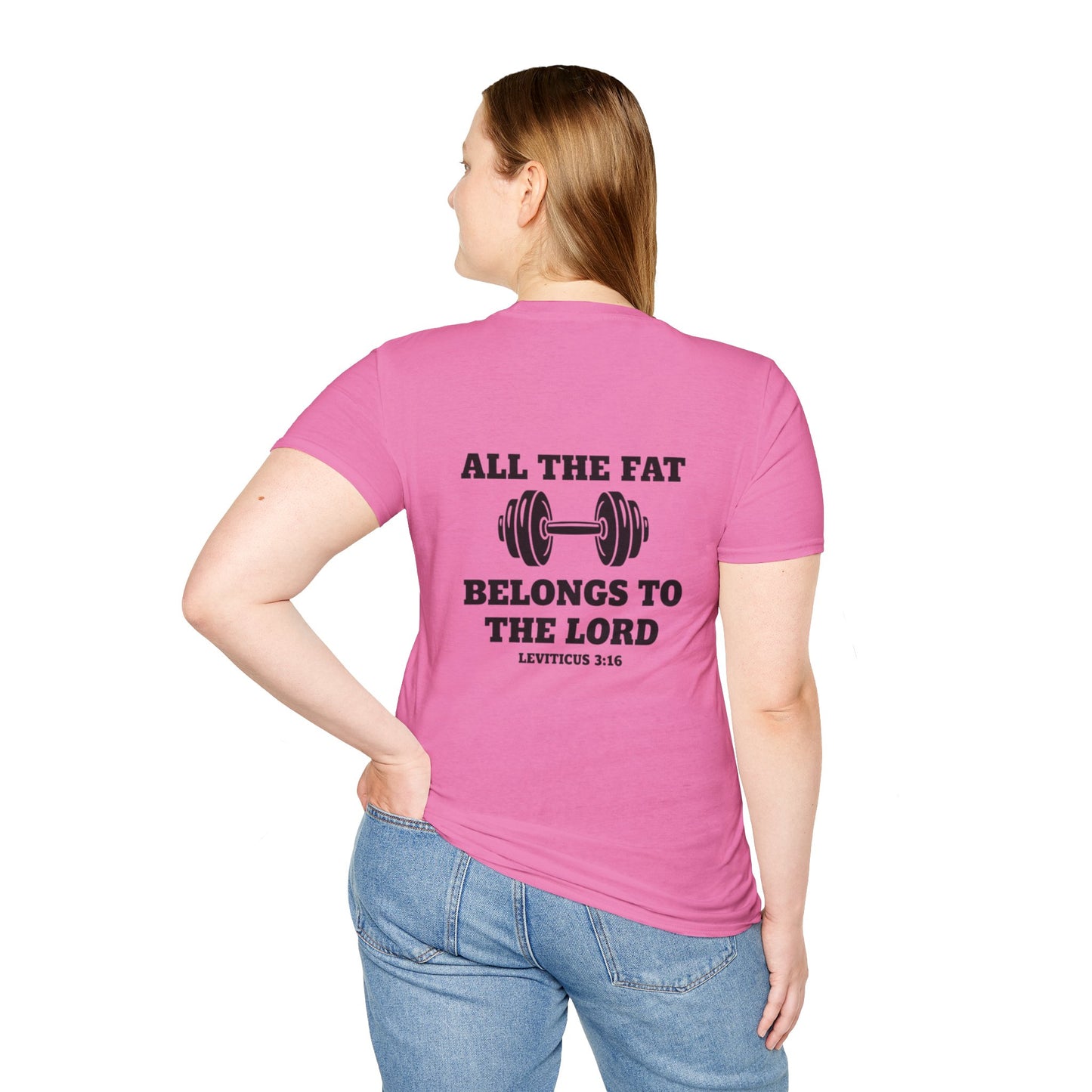 Religious Workout T-Shirt — “All The Fat Belongs To The Lord” Leviticus 3:16