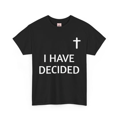 I Have Decided To Follow Jesus