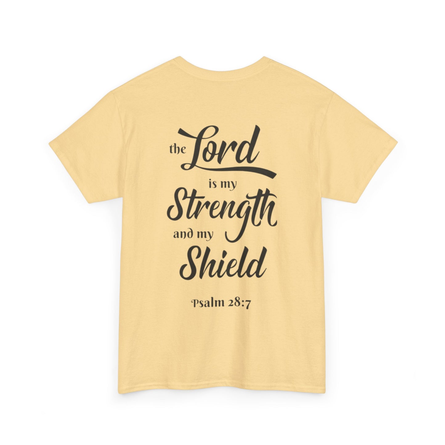 The Lord is My Strength and My Shield