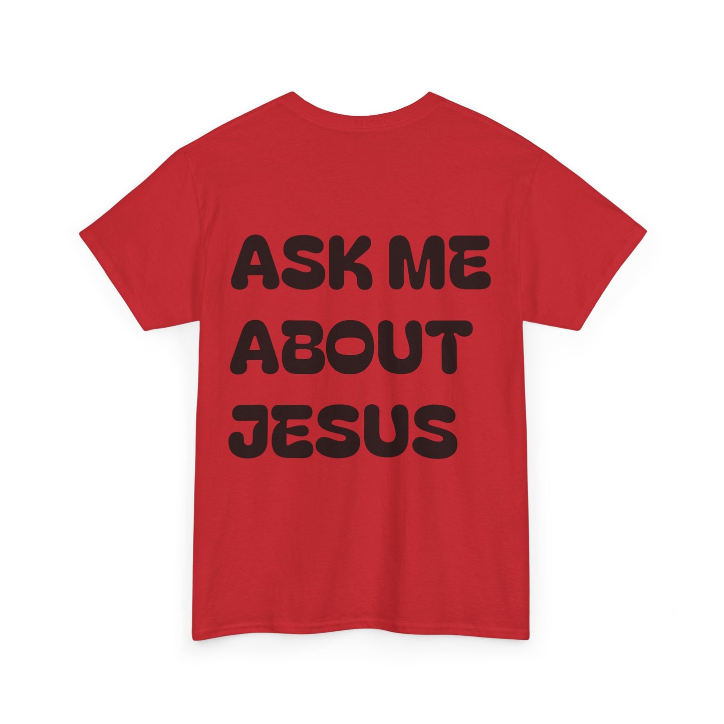 Ask Me About Jesus
