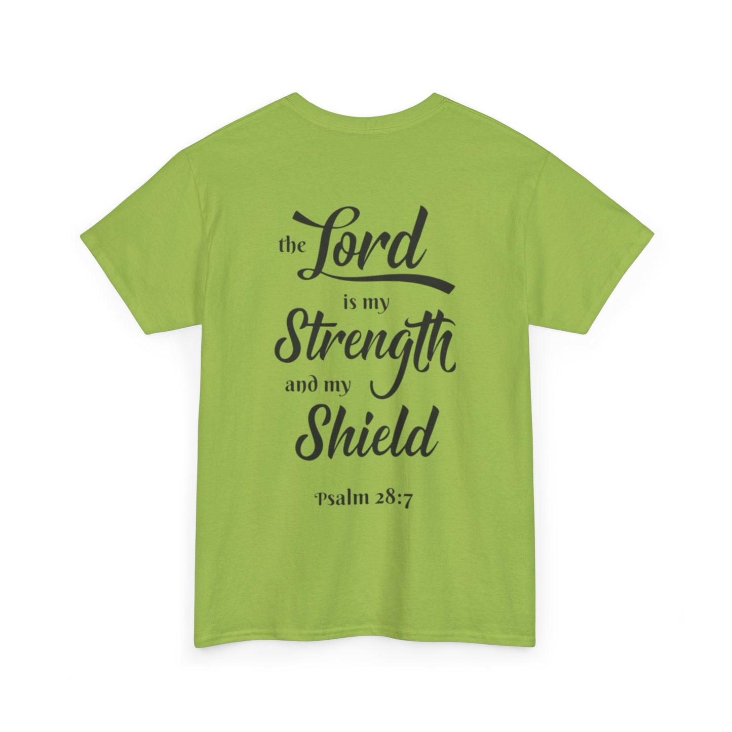 The Lord is My Strength and My Shield