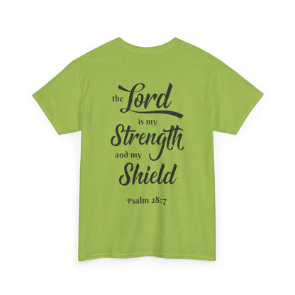 The Lord is My Strength and My Shield