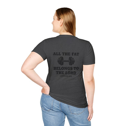 Religious Workout T-Shirt — “All The Fat Belongs To The Lord” Leviticus 3:16
