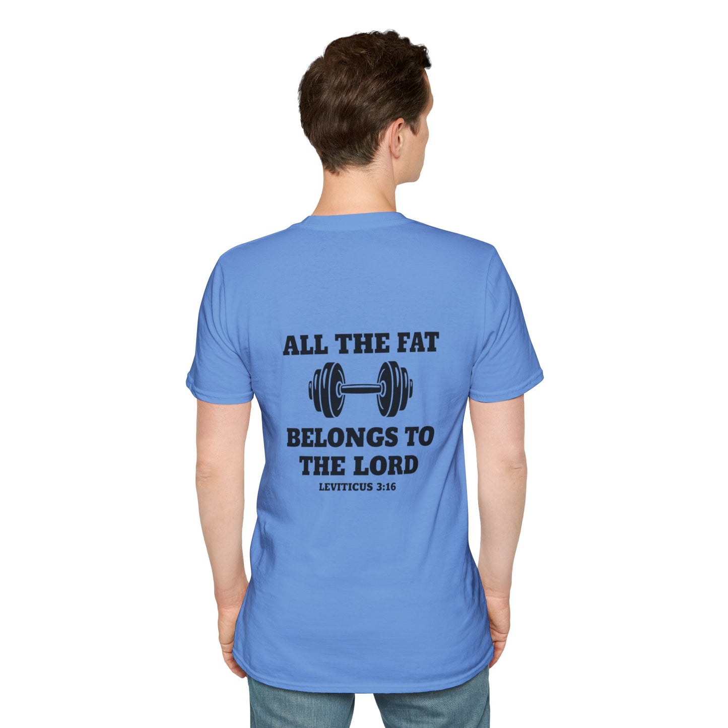 Religious Workout T-Shirt — “All The Fat Belongs To The Lord” Leviticus 3:16