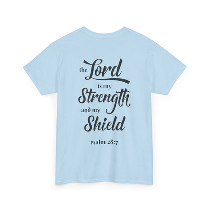 The Lord is My Strength and My Shield