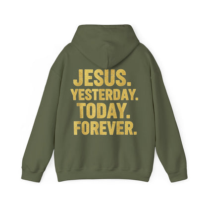 Jesus Yesterday Today Forever Hoodie