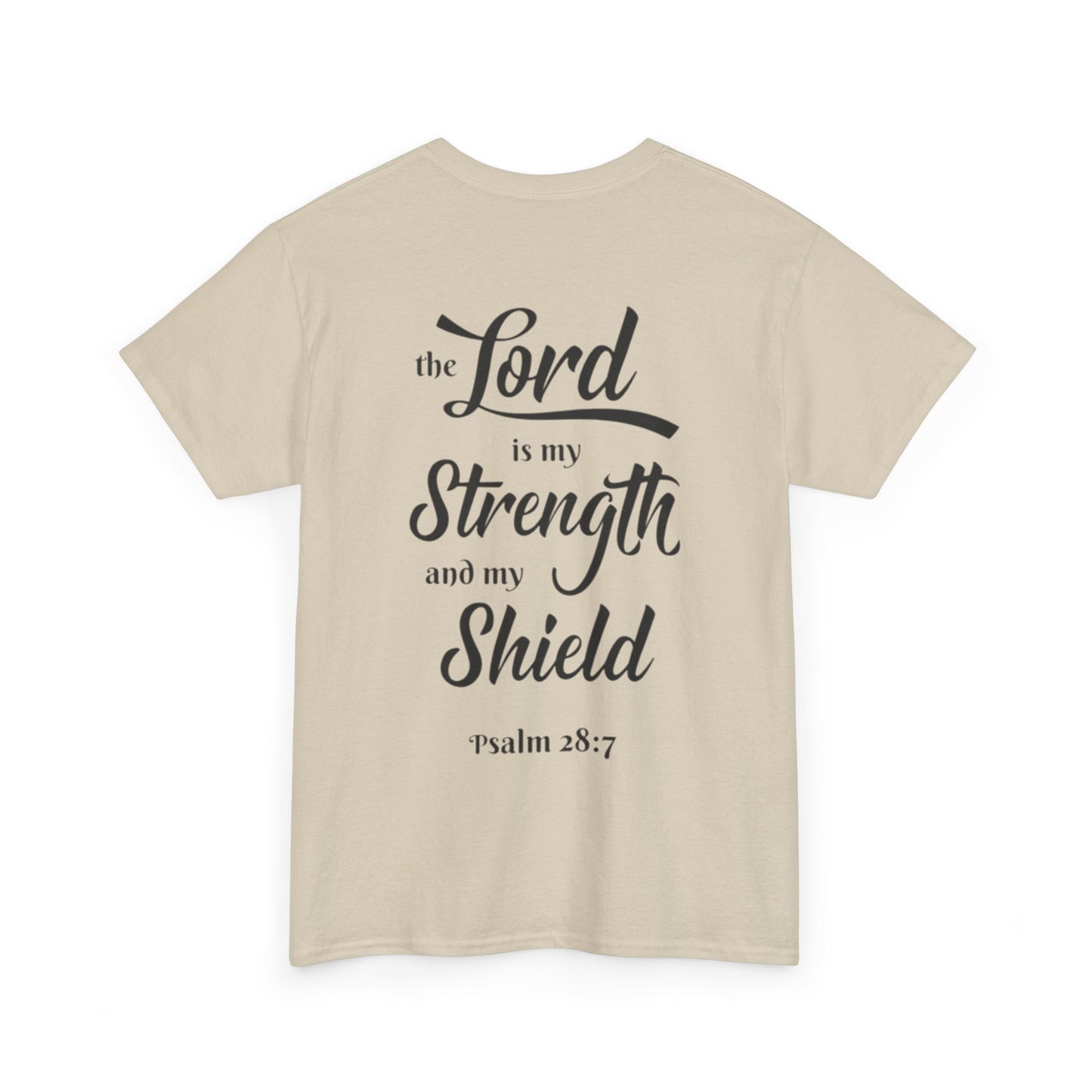The Lord is My Strength and My Shield