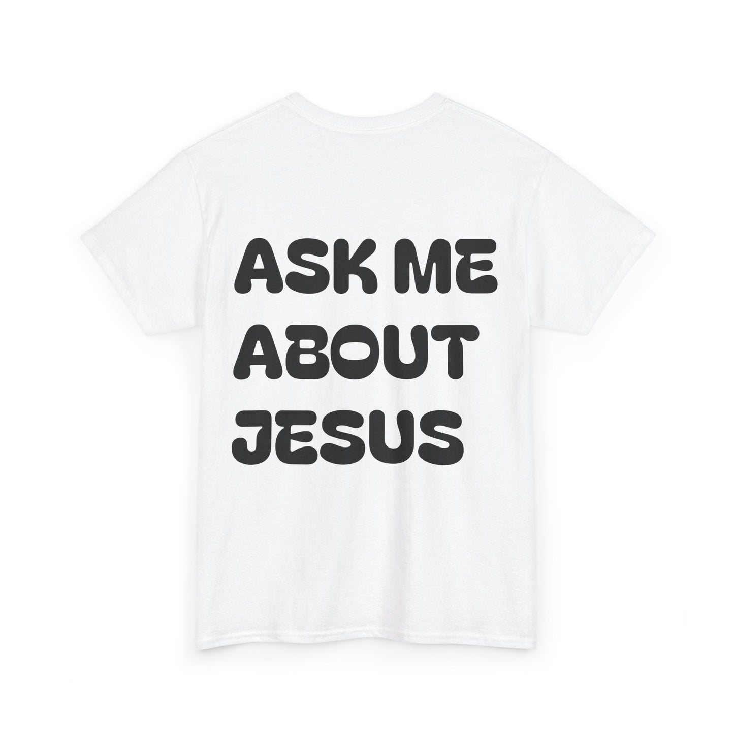 Ask Me About Jesus