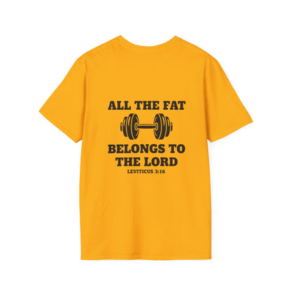 Religious Workout T-Shirt — “All The Fat Belongs To The Lord” Leviticus 3:16