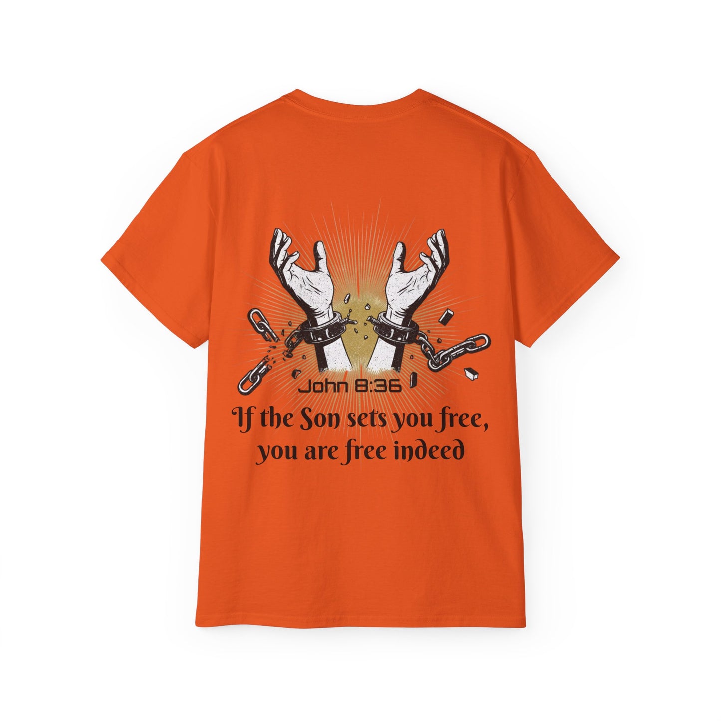John 8:36 - Chainbreaker Shirt