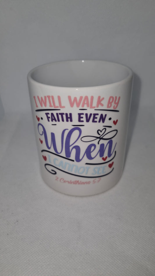 Walk by Faith