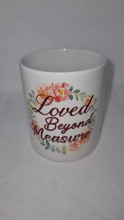 Loved Beyond Measure